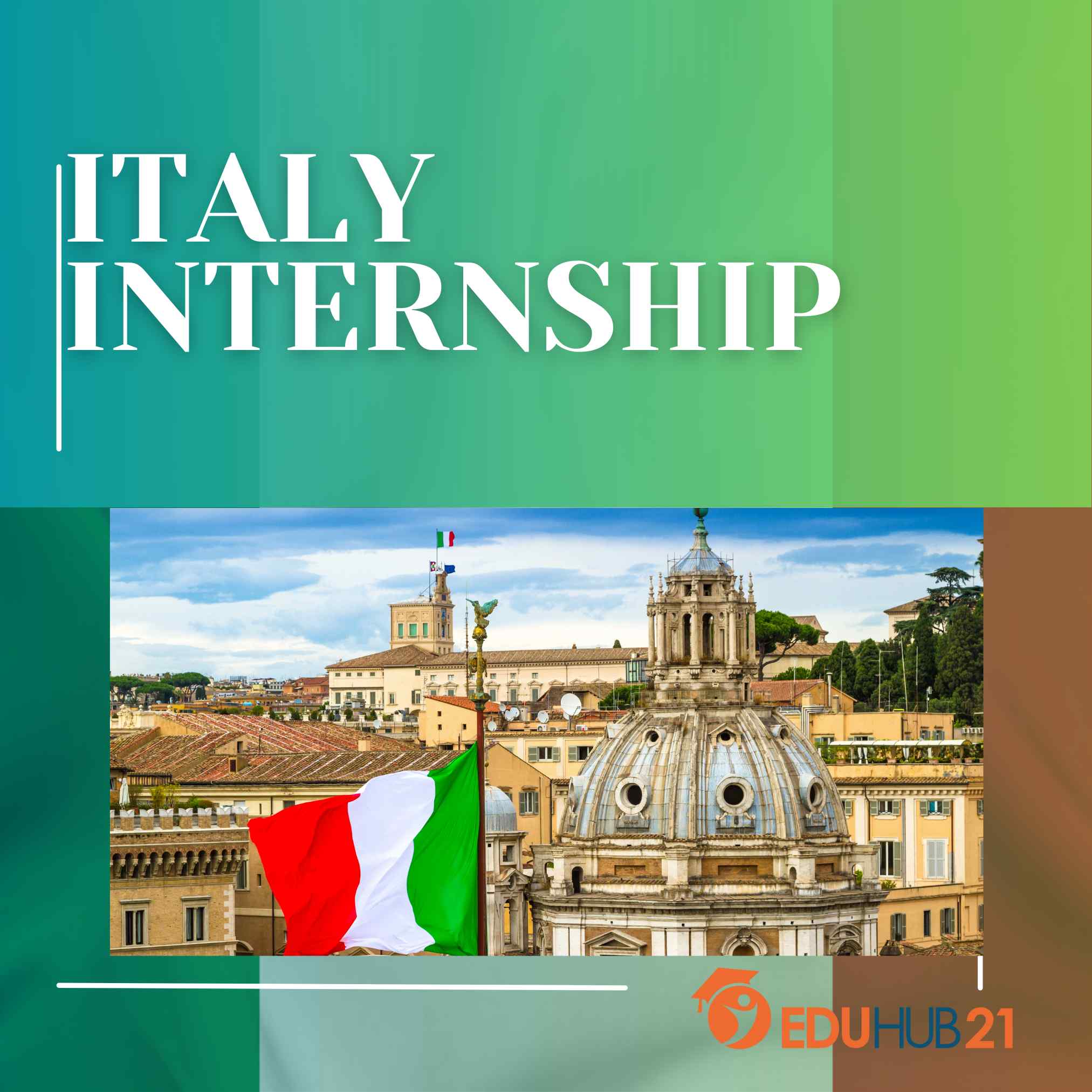 Internship in Italy 2023 Eduhub21