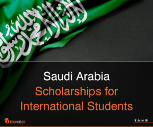 Saudi Arabia Scholarships for International Students