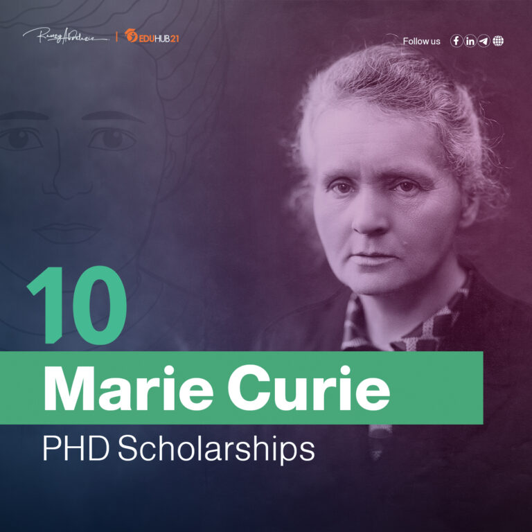 Marie Curie PhD scholarships | 10 best PhD positions in Europe