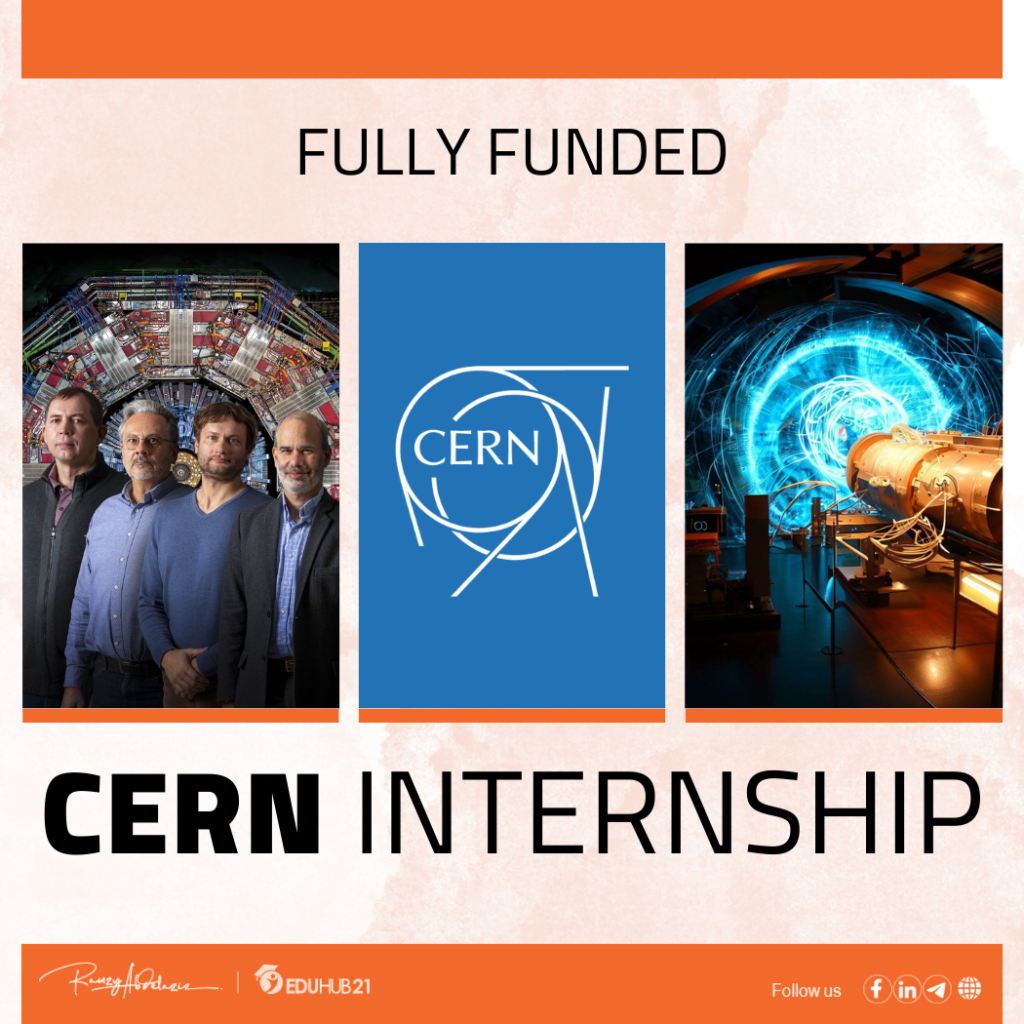 CERN Internship 2024 Fully Funded Eduhub21