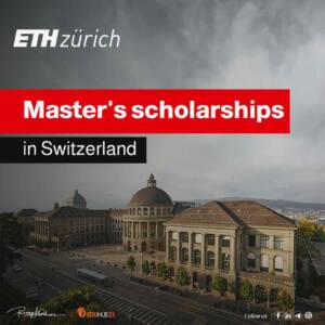 University of ETH Master’s Scholarship 2024