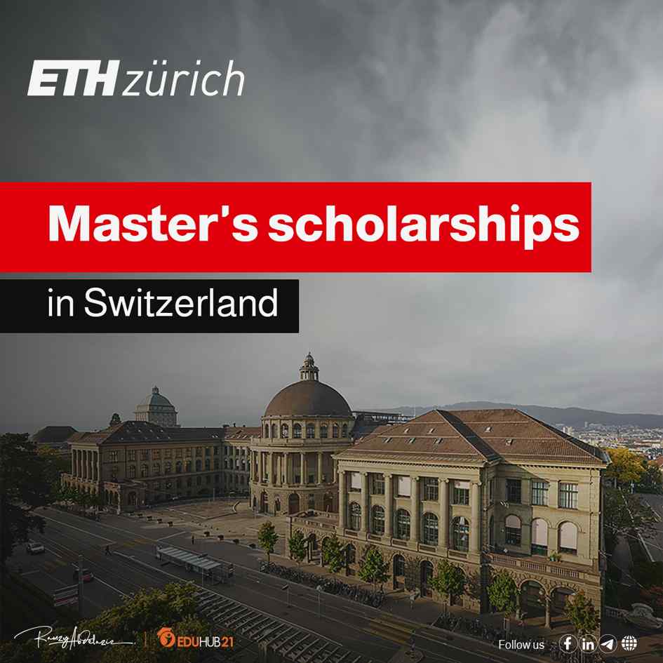 University Of ETH Master's Scholarship 2024 - Eduhub21