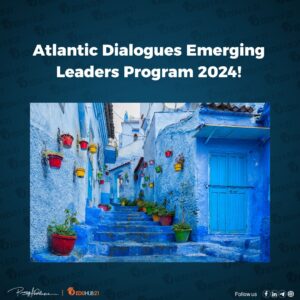 Apply Now: Atlantic Dialogues Emerging Leaders Program 2024!