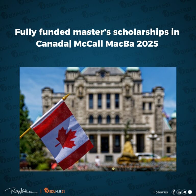 Fully funded master's scholarships in Canada| McCall MacBa 2025