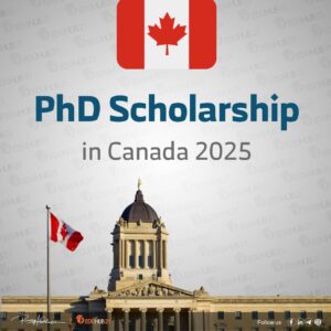 PhD Scholarship in Canada 2025