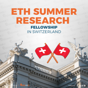 ETH Summer Research Fellowship in Switzerland 2025