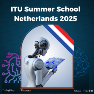 ITU Summer School Netherlands 2025 | Your Gateway to Sustainable Digital Transformation