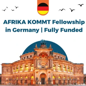 AFRIKA KOMMT Fellowship in Germany | Fully Funded