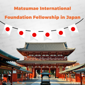 Matsumae International Foundation Fellowship in Japan