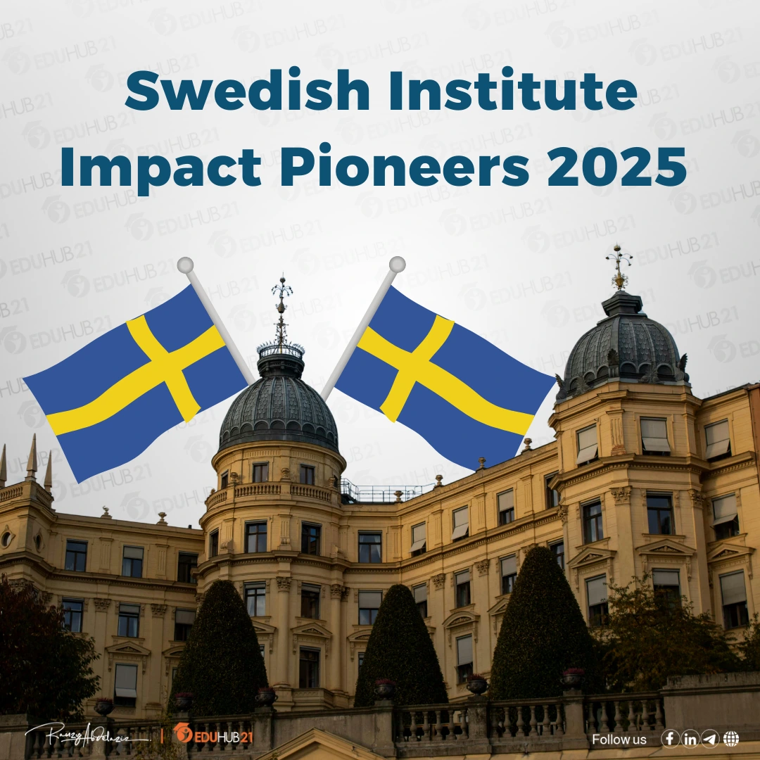 Swedish Institute Impact Pioneers 2025 | Fully Funded to Sweden