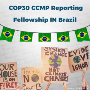 CCMP Fellowship to Cover COP30 Climate Conference in Brazil 2025 | Fully Funded