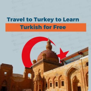Travel to Learn Turkish for Free!