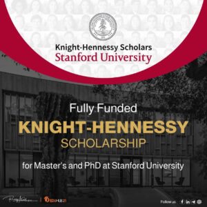 Knight-Hennessy Scholarship for Master’s and PhD at Stanford University 2026 | Fully Funded