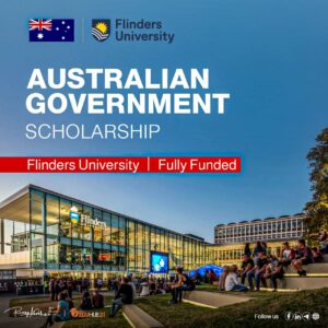 Australian Government Scholarship for International Students at Flinders University 2025 | Fully Funded