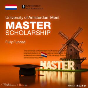 University of Amsterdam Merit Scholarship (AMS) for Master’s Study 2025 | Fully Funded