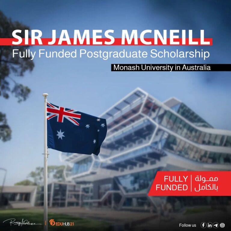 Sir James McNeill Postgraduate Scholarship at Monash University in Australia 2025 | Fully Funded